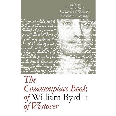 Commonplace Book Of William Byrd Ii Of Westover - (published By The ...