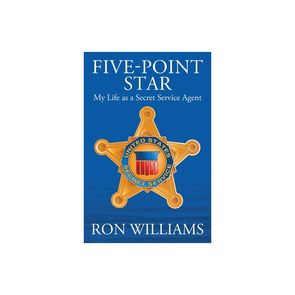 Five Point Star - by Ron Williams (Paperback)