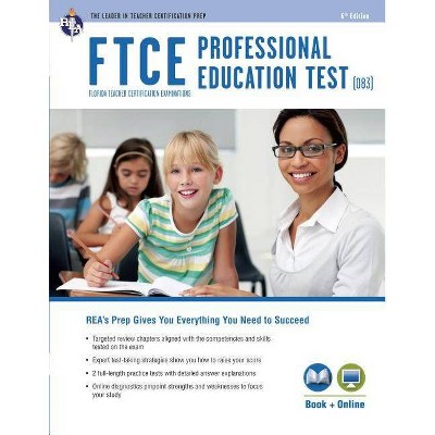 FTCE Professional Ed (083) Book + Online - (Ftce Teacher Certification Test Prep) 6th Edition by  Erin Mander & Tammy Powell & Chris A Rose