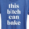 Women's - Instant Message - This B|tch Can Bake Short Sleeve Graphic T-Shirt - 2 of 4