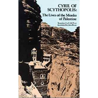 Cyril of Scythopolis - (Cistercian Studies) (Paperback)