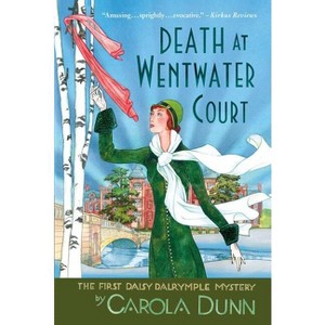 Death at Wentwater Court - (Daisy Dalrymple Mysteries) by  Carola Dunn (Paperback) - 1 of 1