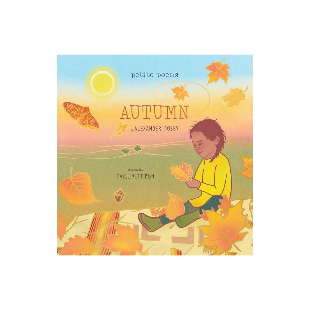 Autumn (Petite Poems) - by Alexander Posey (Hardcover)