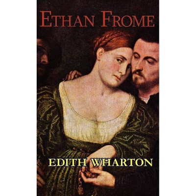 Edith Wharton's Ethan Frome - (Paperback)