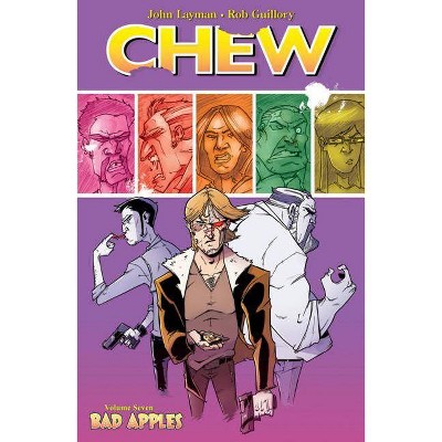 Chew Volume 7: Bad Apples - by  John Layman (Paperback)