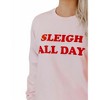 Women's Sleigh All Day Christmas Sweatshirt - mugsby - 2 of 2