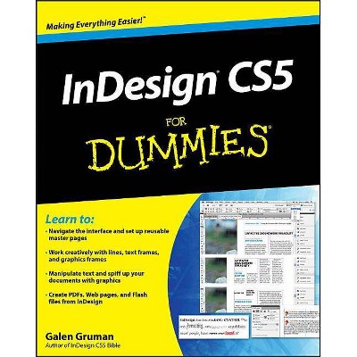 InDesign CS5 for Dummies - (For Dummies) by  Galen Gruman (Paperback)