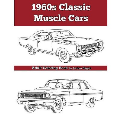 1960's Classic Muscle Cars - by  Jordan Biggio (Paperback)