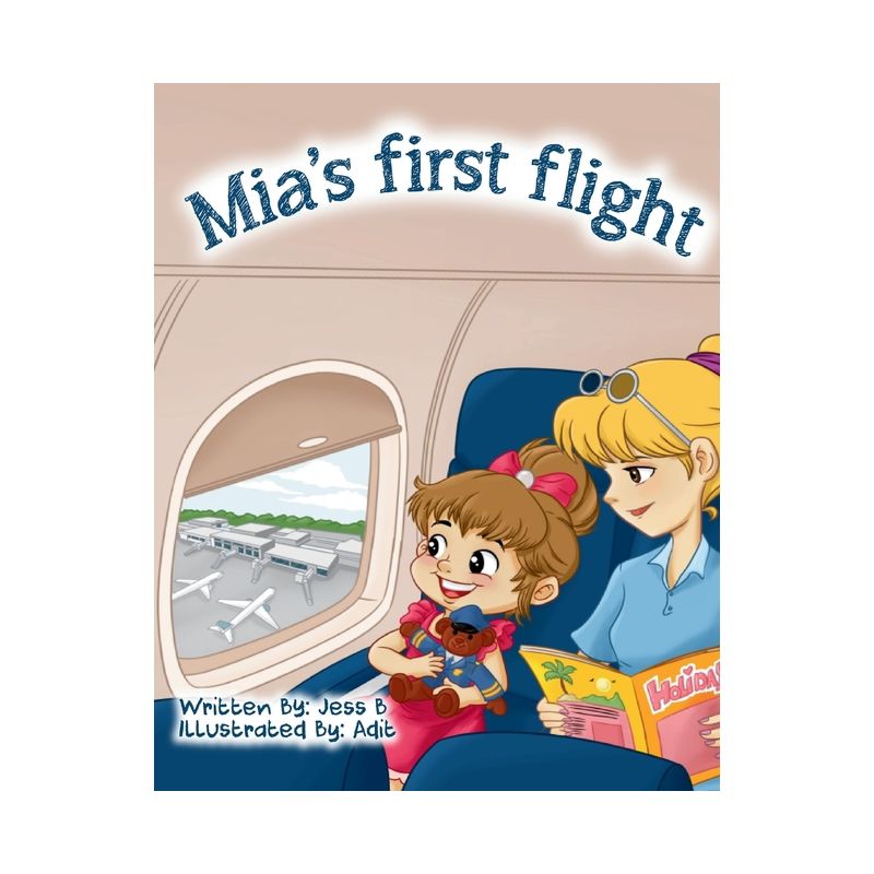 Mia's First Flight - by  Jessica Baerg (Paperback), 1 of 2