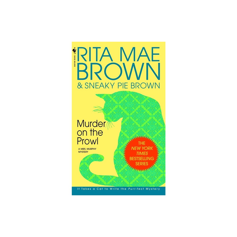 Murder on the Prowl - (Mrs. Murphy) by Rita Mae Brown (Paperback)