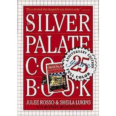 The Silver Palate Cookbook (Anniversary) (Paperback) by Sheila Lukins
