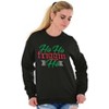 Funny Christmas Ho Ho Friggin Ho Sweatshirt for Men or Women Brisco Brands - 4 of 4