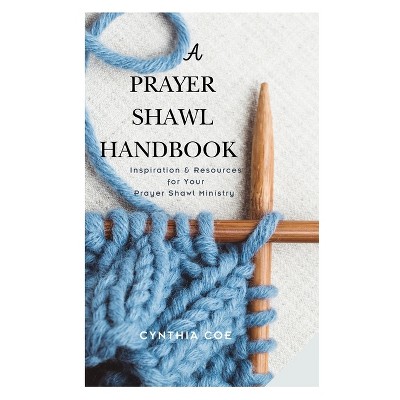 UNDERSTANDING THE PRAYER SHAWL A Kingdom Studyguide