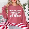 Simply Sage Market Women's  Garment Dyed Graphic Sweatshirt  Sweaters Be Ugly and Bright - 2 of 4