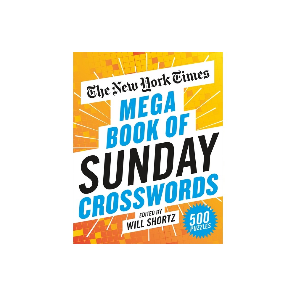 The New York Times Mega Book of Sunday Crosswords - (Paperback)