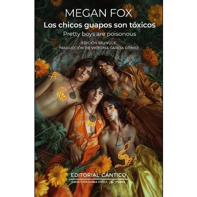 Chicos Guapos Son Tóxicos, Los - by  Megan Fox (Paperback)