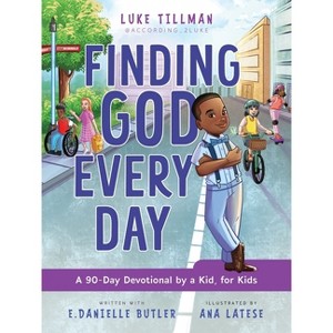 Finding God Every Day - by  Luke Tillman (Hardcover) - 1 of 1
