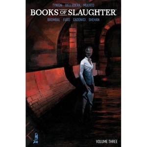 Books of Slaughter Vol. 3 - (House of Slaughter) by  Tate Brombal (Paperback) - 1 of 1
