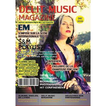 DELIT MUSIC MAGAZINE - Nouvelle Étoile Montante De La Pop EM - (December 2020) by  Carter Kaya & Anissa Boudjaoui (Paperback)