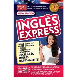 Inglés Express - (Inglés En 100 Días) by  Inglés En 100 Días (Paperback) - 1 of 1