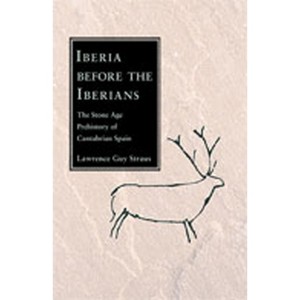Iberia Before the Iberians - by  Lawrence Guy Straus (Paperback) - 1 of 1