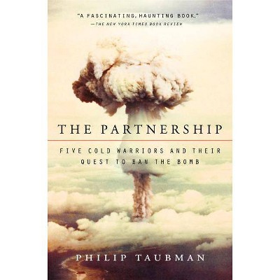 The Partnership - by  Philip Taubman (Paperback)