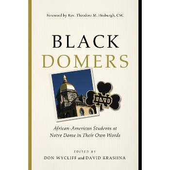 Black Domers - by Don Wycliff & David Krashna