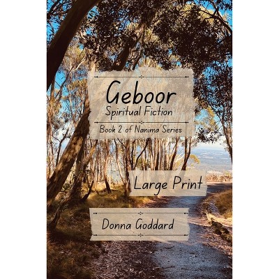 Geboor - Large Print by  Donna Goddard (Paperback)