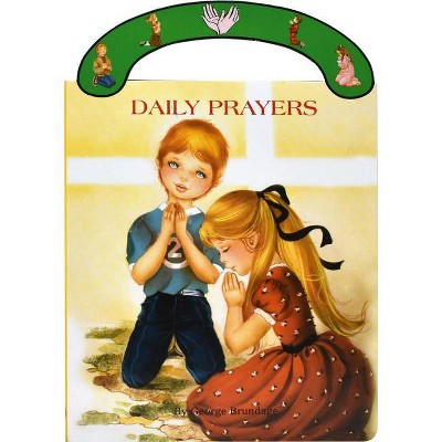 Daily Prayers - (St. Joseph Board Books) by  George Brundage (Board Book)