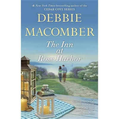 The Inn at Rose Harbor - by  Debbie Macomber (Paperback)