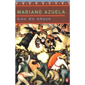 Los de Abajo - by  Mariano Azuela (Paperback) - 1 of 1