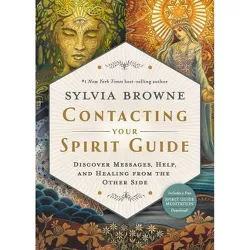 Contacting Your Spirit Guide - by  Sylvia Browne (Paperback)