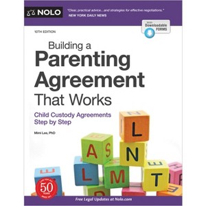 Building a Parenting Agreement That Works - 10th Edition by  Mimi Lee (Paperback) - 1 of 1