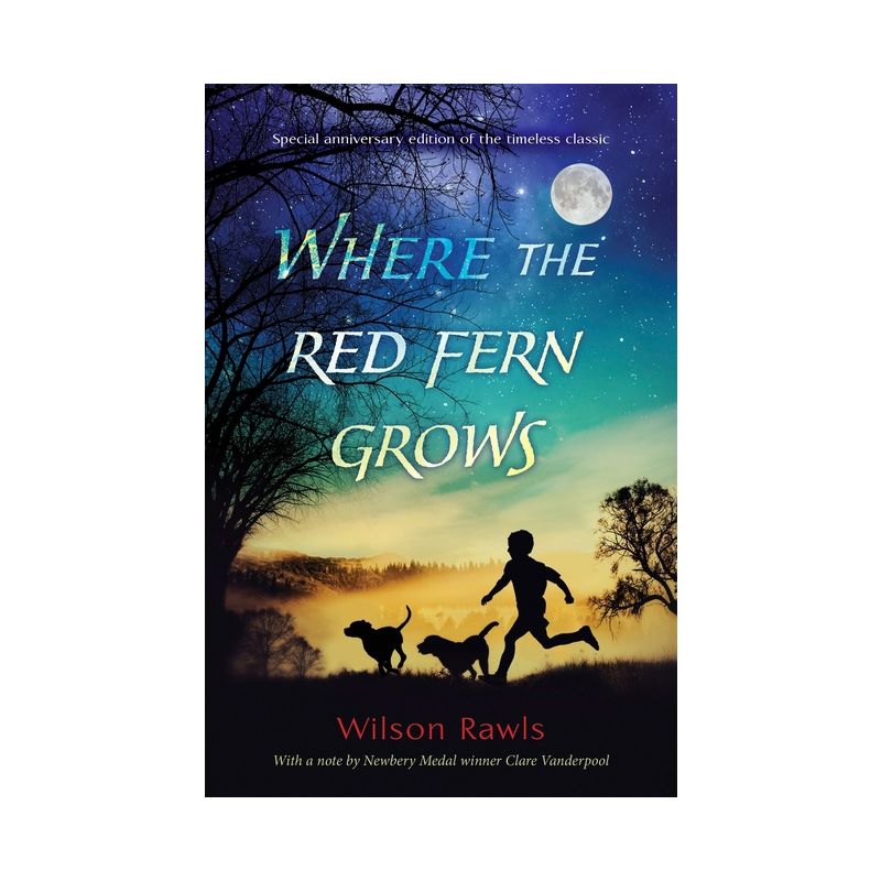 Where the Red Fern Grows - by Wilson Rawls, 1 of 2