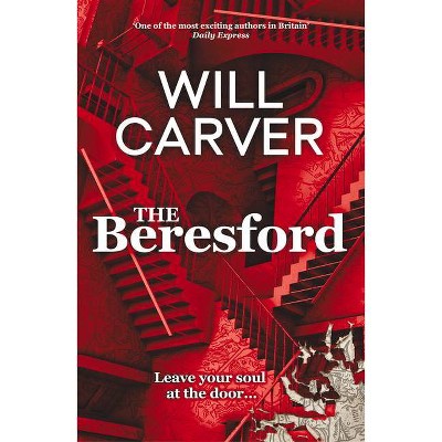 The Beresford - by  Will Carver (Paperback)