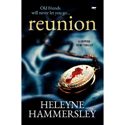 Reunion - (Di Kate Fletcher) by  Heleyne Hammersley (Paperback)