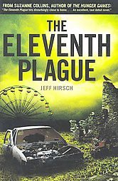 The Eleventh Plague (Paperback) - by Jeff Hirsch