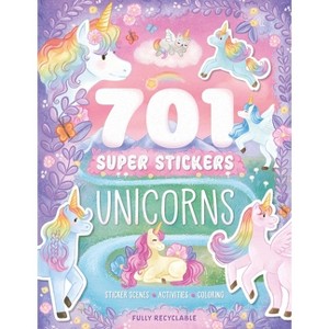 701 Super Stickers Unicorns - by  Igloobooks (Paperback) - 1 of 1