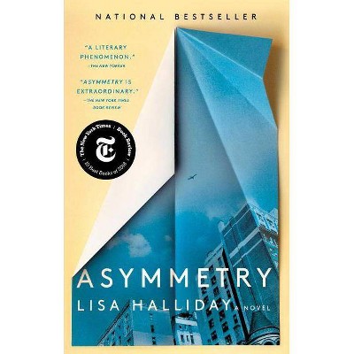 Asymmetry - by  Lisa Halliday (Paperback)