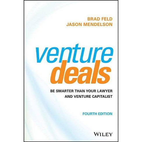Venture Deals - 4th Edition by  Brad Feld & Jason Mendelson (Hardcover) - image 1 of 1