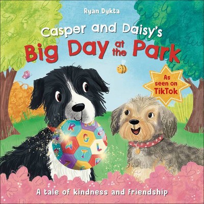 Casper and Daisy's Big Day at the Park - (Adventures with Casper and Daisy) by  Ryan Dykta (Paperback)