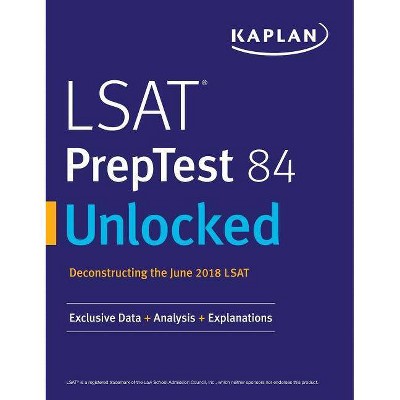 LSAT PrepTest 84 Unlocked - by  Kaplan Test Prep (Paperback)