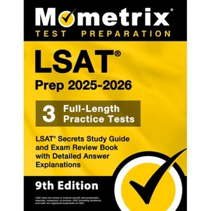 LSAT Prep 2025-2026 - 3 Full-Length Practice Tests, LSAT Secrets Study Guide and Exam Review Book with Detailed Answer Explanations - (Paperback) - 1 of 1