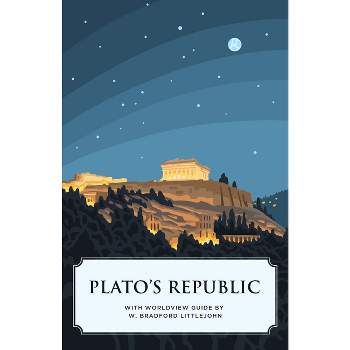 Plato's Republic (Canon Classics Worldview Edition) - (Paperback)