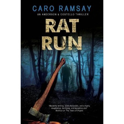 Rat Run - (Anderson & Costello Mystery) by  Caro Ramsay (Hardcover)