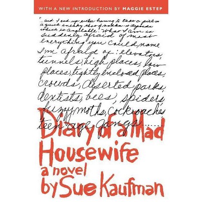 Diary of a Mad Housewife - by  Sue Kaufman (Paperback)