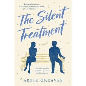The Silent Treatment - by  Abbie Greaves (Paperback) - 1 of 1