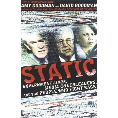 Static - by  Amy Goodman (Paperback)