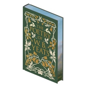 The Poetry of W. B. Yeats - by William Butler Yeats (Hardcover