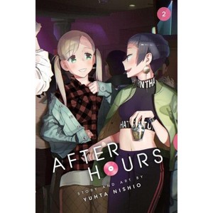 After Hours, Vol. 2 - by  Yuhta Nishio (Paperback) - 1 of 1